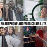 Smartphone and Vlog Color LUTs