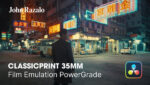 35mm Film Emulation PowerGrade